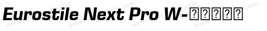 Eurostile Next Pro W字体转换